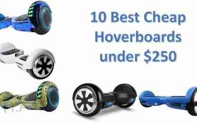 Top 10 Best Cheap Hoverboards under $250