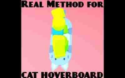 How To Get Cat Hoverboard (FIRST WATCH)