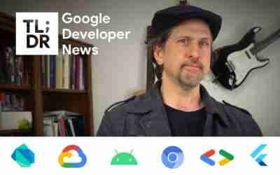 Flutter 2, Android Auto in Jetpack, Google Cloud Next ‘21, and much more!