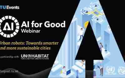 Urban robots: Towards smarter and more sustainable cities | UN-HABITAT | AI FOR GOOD WEBINARS
