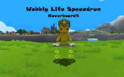 Wobbly Life Hoverboard% Wobbly Life