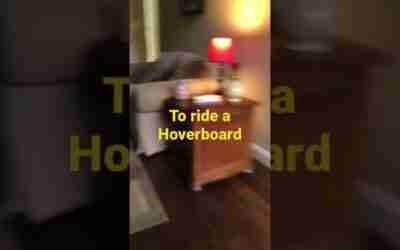 Riding a hoverboard