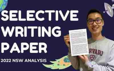 NEW Writing Paper Analysis – NSW Selective Test 2022