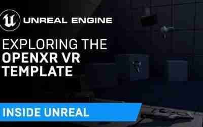 Exploring the OpenXR VR Template | Inside Unreal