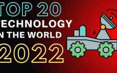 Top 20 Best Technologies in the World 2022 | Future Technology |New Technologies of 2022 #technology