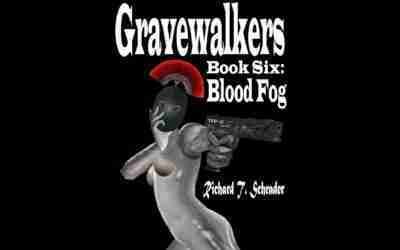 Gravewalkers: Book Six – Blood Fog – Unabridged – closed-captioned