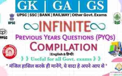 GK GA GS Infinite PYQ Compilation Q.91 – 100 | UPSC, SSC, RAILWAY, BANK, PCS, UPSSSC PET, Lekhpal