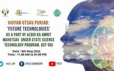VIGYAN UTSAV PUNJAB | Future Technologies | 09-05-2022