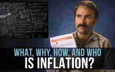 What, Why, How, And Who Is Inflation? – SOME MORE NEWS