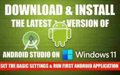 How to Install Android Studio on Windows 11