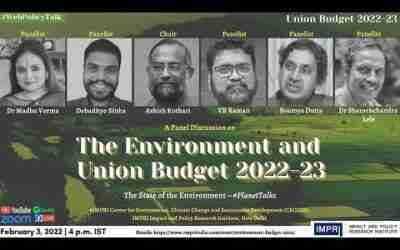 #PlanetTalks | Panel Discussion | The Environment and Union Budget 2022-23 | Live Video