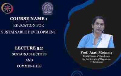 Lecture 54: Sustainable Cities and Communities