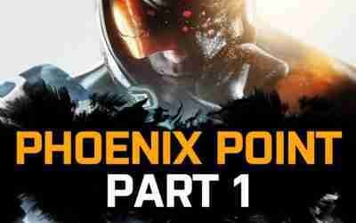 Let's Play Phoenix Point – Part 1 – Tactical Tutorial