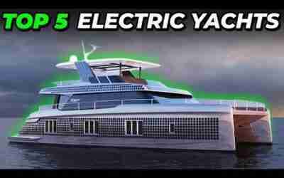 Top 5 Most Luxurious Electric Yachts In The World