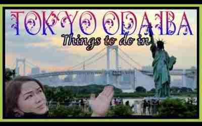 ODAIBA TOKYO | THINGS TO DO IN ODAIBA | #odaiba #台場 #tokyotravel