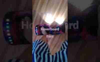 Hoverboard baru guys Galaksi