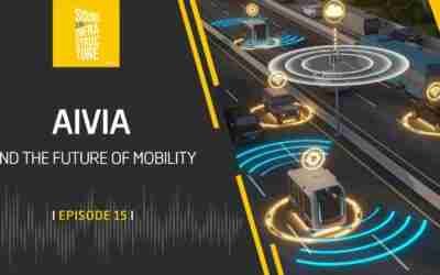 AIVIA and The Future of Smart Highways | Episode 15 | Podcast | Ferrovial