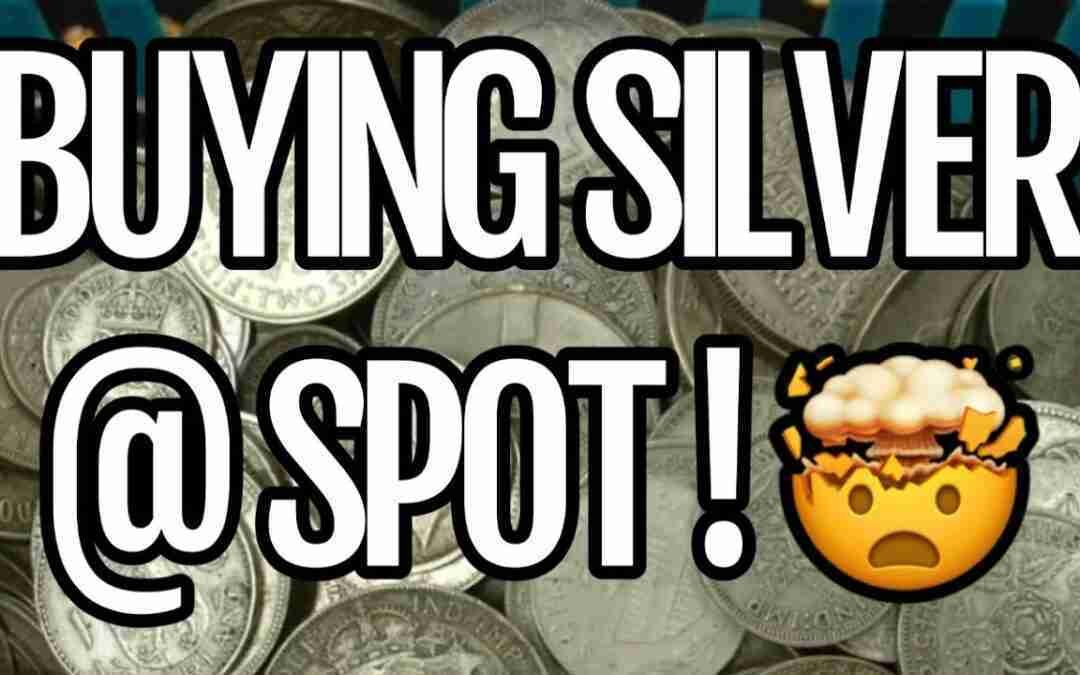 BUYING SILVER AT SPOT @ MY LOCAL COIN SHOP