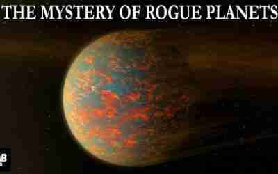 The Mysterious Planets that Wander The Galaxy : What are Rogue Planets?