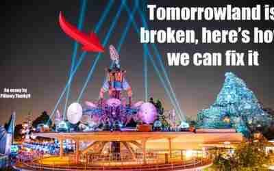 Tomorrowland is Broken. Here's How We Can Fix It