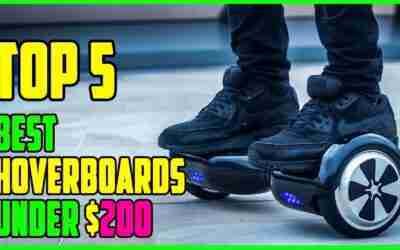 TOP 5: Best Hoverboards Under $200 2022