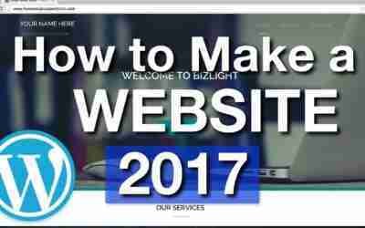 How To Make a WordPress Website – 2017 – SIMPLE!