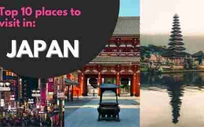 Top 10 best places to visit in Japan