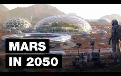 Mars in 2050: 10 Future Technologies in the First Mars City