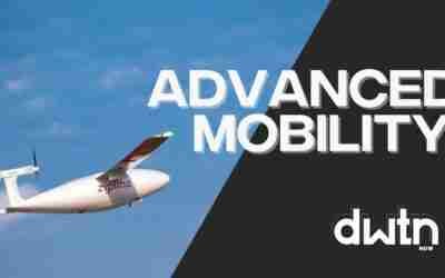 DWTN Now: Advanced Mobility