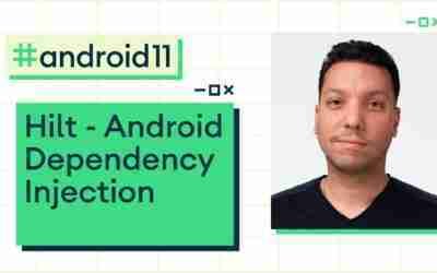 Hilt – Android Dependency Injection