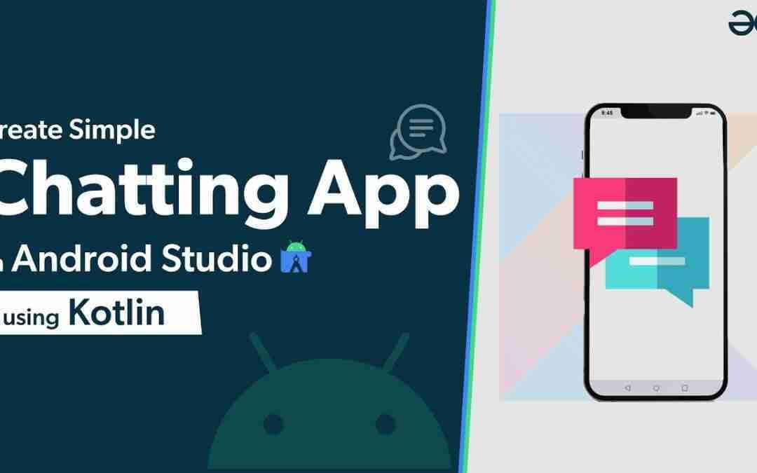 Creating Chatting Application in Android Studio Using Kotlin | GeeksforGeeks