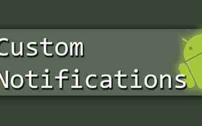 How To Create Custom Notification in Android