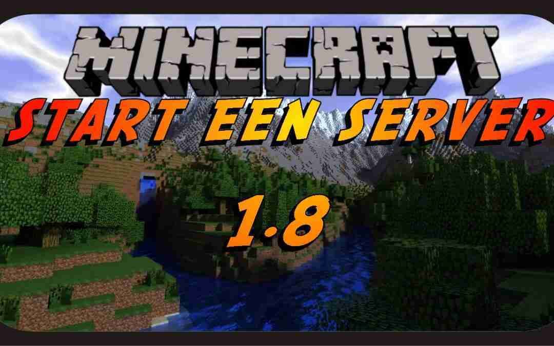 hoe een minecraft server maken 1.8