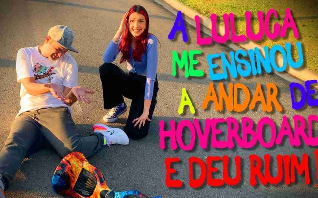 LULUCA ME ENSINOU A ANDAR DE HOVERBOARD E DEU RUIM!
