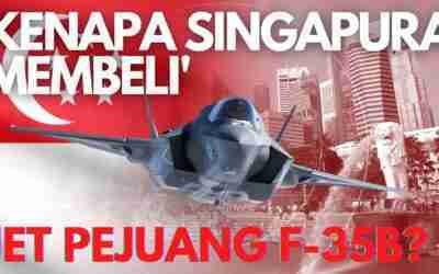 KENAPA SINGAPURA MEMBELI JET PEJUANG F-35B? YANG PALING MAHAL