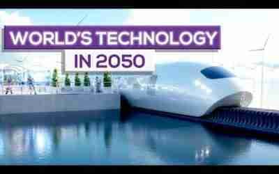 2050 की दुनिया | 2050 FUTURE WORLD TECHNOLOGY | FUTURE TECHNOLOGY PREDICTIONS.Ep#2
