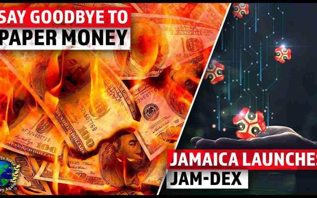 Say Goodbye To Paper Money. Jamaica,First To Launch CBDC As Legal Tender? "JamDex". Old vs New Money