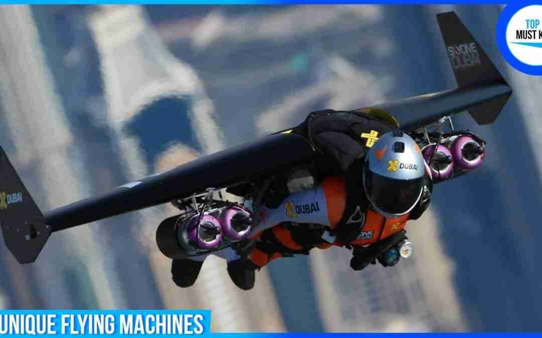 10 Unique Flying Machines You Must See
