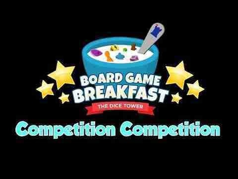 Board Game Breakfast – Competition Competition