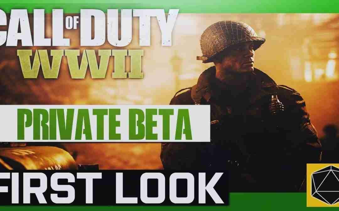 Call of Duty WW II Private Beta -First Look :No Jet Packs No Bull
