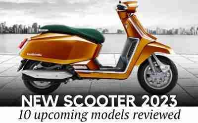 10 Upcoming Scooters Reviewed with Main Specs & Estimated Prices for 2023