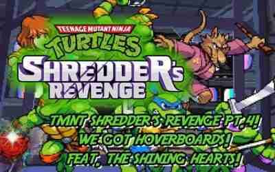 TMNT Shredder's Revenge pt. 4! WE GOT HOVERBOARDS!!