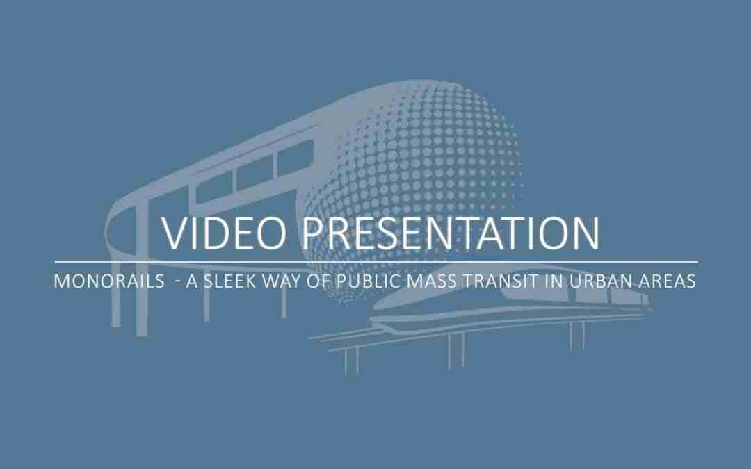 Monorails – A sleek way of public mass transit in urban areas