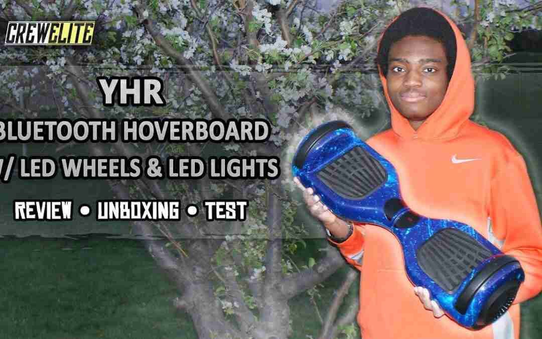 YHR – Bluetooth Hoverboard With LED Wheels & LED Lights | Perfect For Kids and Adults [REVIEW]