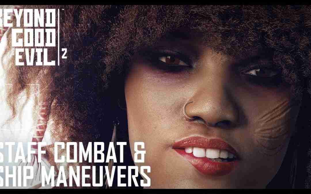 Beyond Good and Evil 2: Staff Combat and Ship Maneuvers Gameplay | UbiBlog | Ubisoft [NA]