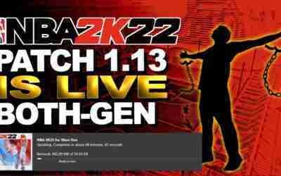 NBA 2K22 NEWS – PATCH 1.13  DROPPED AND IS NOW LIVE for Current-Gen & Next-Gen