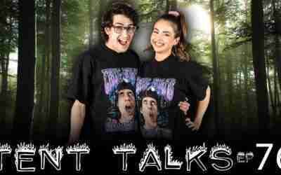 Tent Talks Ep 76