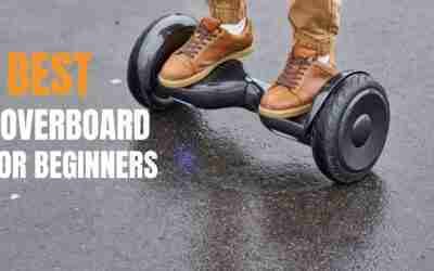 Top 6 Best Hoverboard For Beginners in 2022