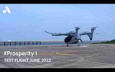 AutoFlight Air Taxi Prosperity I POC#2 Test Flight June 2022