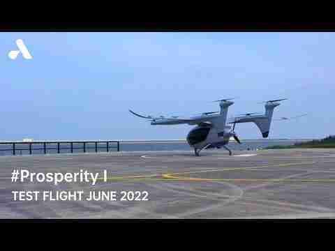 AutoFlight Air Taxi Prosperity I POC#2 Test Flight June 2022